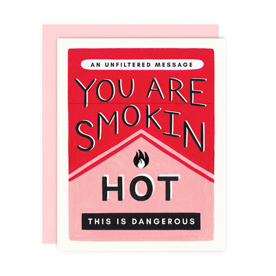 You Are Smokin' Hot Card